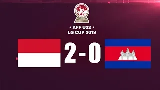 INDONESIA KE SEMI FINAL FULL HIGHLIGHT DAN GOAL AFF U-22 LG CUP 2019