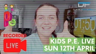 20 MINUTE KIDS P.E. LESSON LIVE - Our Easter Sunday LIVE ideal Primary School Kids And Family.