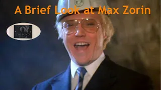 A Brief Look At Max Zorin (Episode 72)