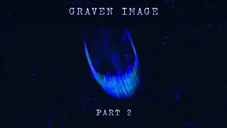 Graven Image Part 2 - Found Footage Horror Short Film