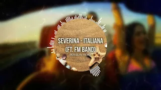 Severina - Italiana, ft. FM Band (Berislav Remix)