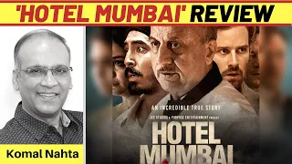 'Hotel Mumbai' review | Komal Nahta