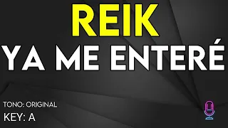 Reik - Ya Me Enteré - karaoke Instrumental
