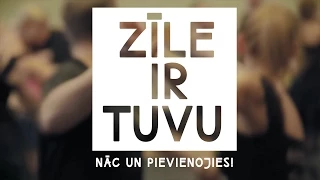 ZĪLE IR TUVU. Nāc un pievienojies!