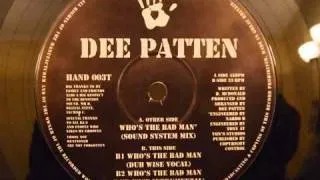 Dee Patten - Who's The Badman.mp4