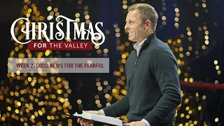 Christmas FOR The Valley | Part 2 | 12.13.2020