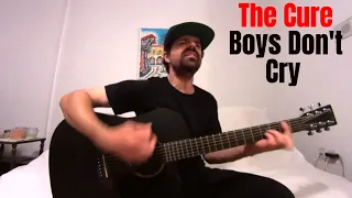 Boys Don't Cry - The Cure [Acoustic Cover by Joel Goguen]