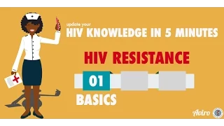 HIV Resistance: Basics principles Part 1/3