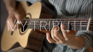 My Tribute (To God Be The Glory) - Fingerstyle Guitar Instrumental Cover