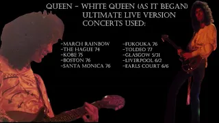 Queen | White Queen | Ultimate Live Version