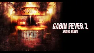 Scream With Me : Cabin Fever 2 - Spring Fever (2009) Noah Segan, Alexi Wasser, Giuseppe Andrews