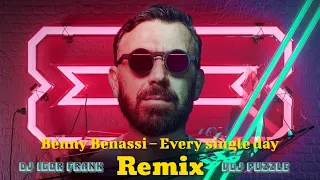 Benny Benassi – Every single day (Remix)
