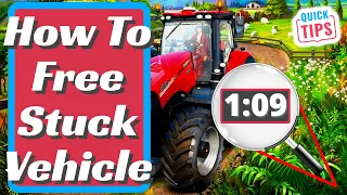 Farming Simulator 22 - How To Free Stuck Vehicle