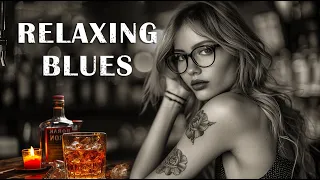 Relaxing Blues - Smooth Instrumentals for a Tranquil Experience | Sultry Blues Vibes