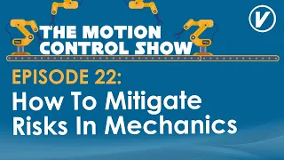 How To Mitigate Risks In Mechanics  #valincorporation #automation  #motioncontrol #mechanics