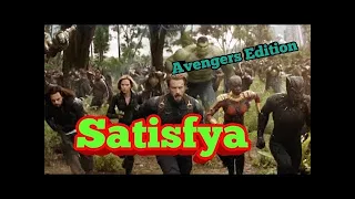 Satisfy Song Remix by Hyper Tech 🔥 feat . Avengers Infinity War & Imran Khan _ Video Owned By Disney