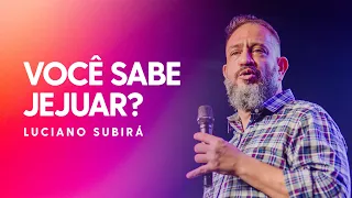 VOCÊ SABE JEJUAR? | Luciano Subirá