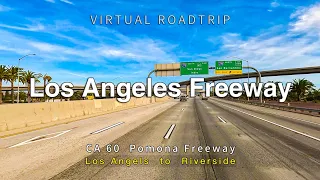 [4K Full video] Los Angeles to Riverside, Pomona Freeway, CA 60 #California Road 101