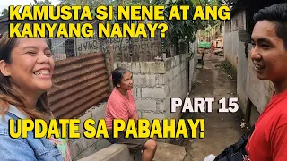 PART 15 | NENE" KAMUSTA SILA NG KANYANG NANAY? MAAYOS NA BA ANG LAHAT?