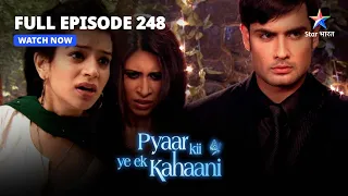 FULL EPISODE248|Piya Ne Kiya Abhay Ko Avoid|प्यार की ये एक कहानी|Pyaar Kii Ye Ek Kahaani #starbharat