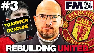 FM24 Manchester United Rebuild #3 - CHAOTIC DEADLINE DAY?🪙 Football Manager 2024