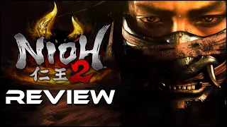 Nioh 2 Review [GREAT if you want to die a million times!]