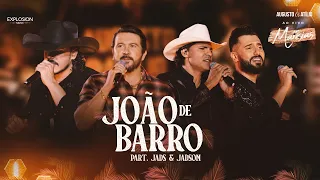 Augusto & Atílio, Jads & Jadson - João De Barro (DVD - Ao Vivo Em Maresias)