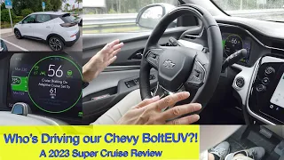 Super Cruise Driving our 2023 Chevrolet Bolt EUV