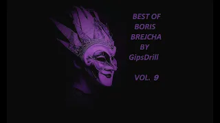 Best of Boris Brejcha by GipsDrill Vol.9