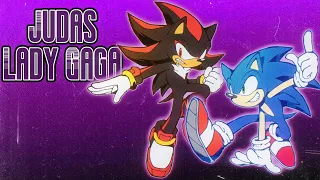 Judas, but it's actually Sonic and Shadow that sing it. 🦔💙❤️🖤🎤✨