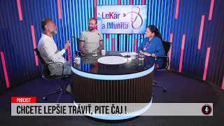 LeKár a IMunita: Chcete lepšie tráviť, pite čaj!