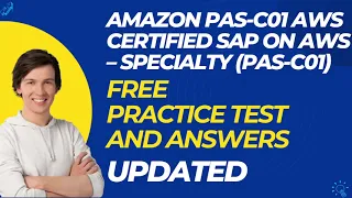 Amazon PAS C01 AWS Certified SAP on AWS – Specialty PAS C01 Free Exam Practice Questions