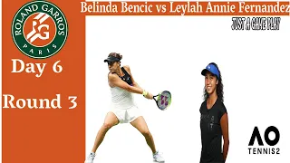 Belinda Bencic  vs   Leylah Annie Fernandez   | 🏆 ⚽ Roland Garros Round 3 (27/05/2022) 🎮 FrenchOpen