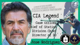 CIA Legend | Former Director of the Directorate of Operations | Case Officer | Jose Rodriguez