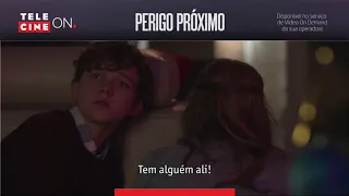 Perigo Próximo - Telecine On