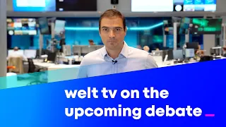 WELT TV on the Upcoming Debate