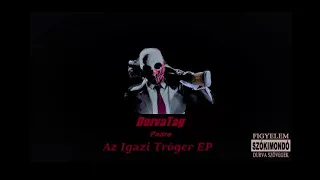 DurvaTag - Padre (Az Igazi Tróger EP Official Audio)(Intro) Track:8