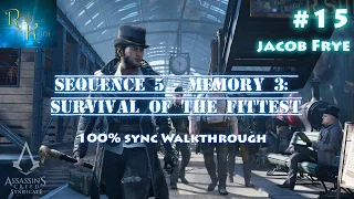 Assassin's Creed Syndicate - 100% Sync Walkthrough - Sequence 5 Memory 3 - Survival of the Fittest