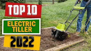 10 Best Electric Tillers in 2022