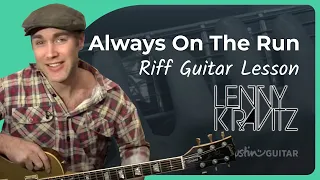 Always On The Run Riff Guitar Lesson | Lenny Kravitz