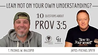 433. Lean Not On Your Own Understanding??? (10 Questions)