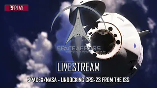 SpaceX/NASA - Undocking CRS-23 from the International Space Station - September 30, 2021