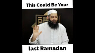 This could be your last Ramadan | Abu Bakr Zoud