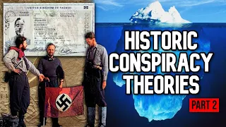 The Historic Conspiracy Theories Iceberg Explained (Part 2)