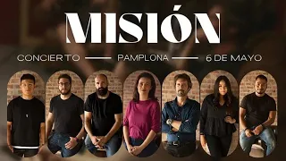 Concierto de Alabanza y Adoración // Grupo Misión // Pamplona 2024