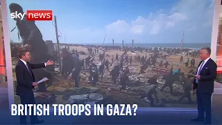 Could British troops be deployed to deliver aid in Gaza? | Israel-Hamas war