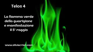 TELOS 4 -La fiamma verde della guarigione e il 5° raggio- Il risveglio di Lemuria