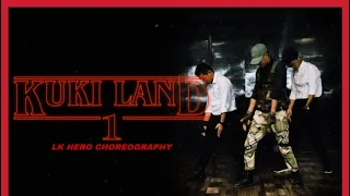 Kuki Land .1🍪🍪 | lkhero choreography | Dance @tapta_entertainment