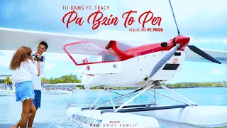 Tii Dams Ft. Tracy - Pa Bzin To Per (Clip Officiel)