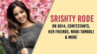 Srishty Rode on friend Eijaz Khan in BB14: I want the world to see his real side |Exclusive|